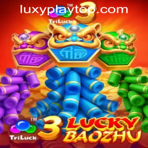 Explore the Thrilling World of 3LuckyBaozhu at LuxyPlay Casino