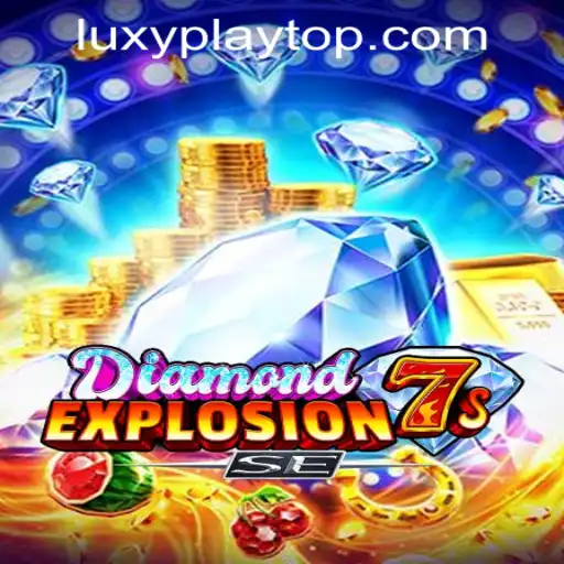 DiamondExplosion7sSE: A Thrilling New Experience at LUXYPLAY CASINO