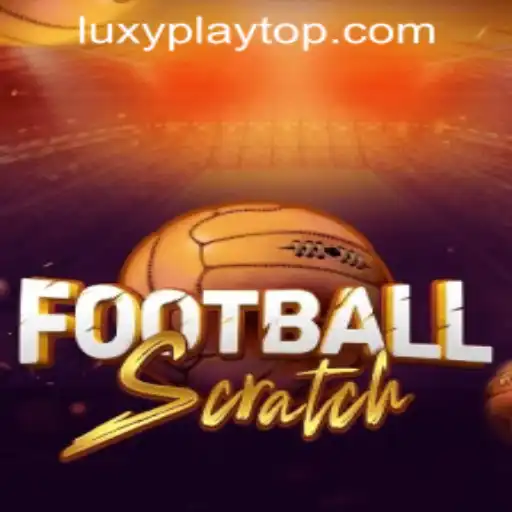 Exploring FootballScratch at LUXYPLAY CASINO