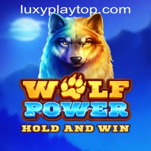 Discover the Thrilling World of WolfPower at LUXYPLAY CASINO
