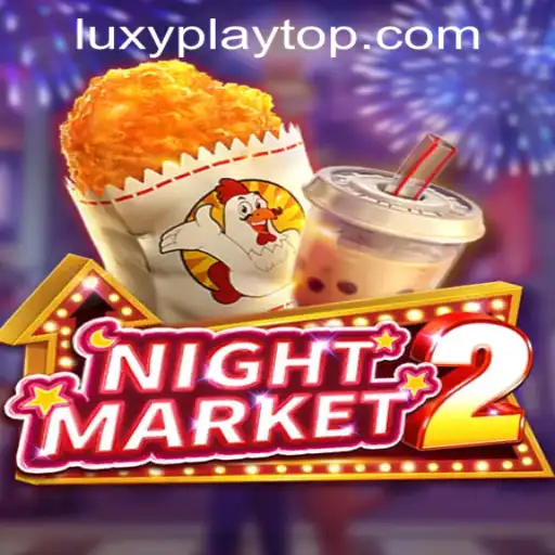 Exploring NightMarket2: The Latest Sensation at LUXYPLAY CASINO