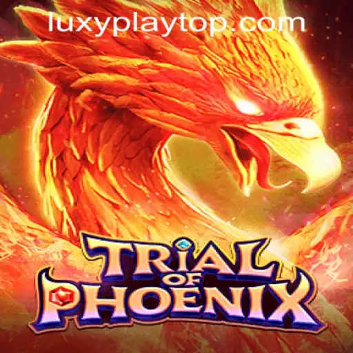 Explore the Exciting World of TrialofPhoenix at LUXYPLAY CASINO